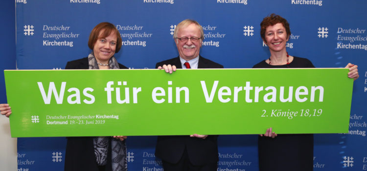 Was für ein Vertrauen – Kirchentag in Dortmund (19.6. – 23.6.2019), Kirchentagssonntag 10. März 2019. Beueler Fahrt zum Kirchentag Was für ein Vertrauen – Kirchentag in Dortmund (19.6. – 23.6.2019), Kirchentagssonntag 10. März 2019. Beueler Fahrt zum Kirchentag
