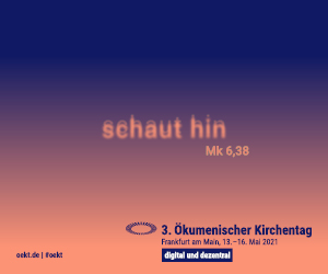 Freitag 14. und Sonntag 16. Mai: Ökumenische Abendgebete in der Versöhnungskirche und in St. Josef Freitag 14. und Sonntag 16. Mai: Ökumenische Abendgebete in der Versöhnungskirche und in St. Josef