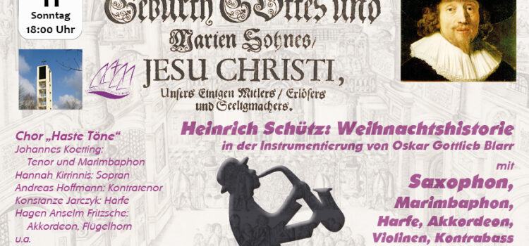 Weihnachtshistorie von Heinrich Schütz Weihnachtshistorie von Heinrich Schütz