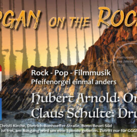 So, 7.11., 17:00 Uhr: Organ on the Rocks So, 7.11., 17:00 Uhr: Organ on the Rocks