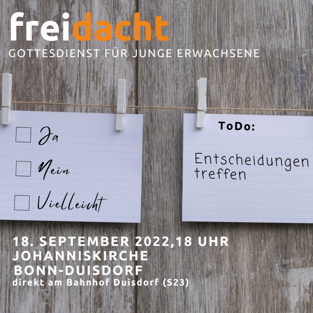 Plakat freidacht 18. September 2022, 18 Uhr Johanniskirche Bonn-Duisdorf