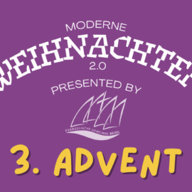 „Modernes Weihnachten 2.0: 3. Advent“ „Modernes Weihnachten 2.0: 3. Advent“