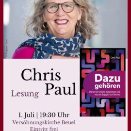 Dazu gehören – Lesung mit Chris Paul am 1. Juli, 19.30 Uhr in der Versöhnungskirche